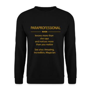 Teacher Assistant Paraprofessional Paraeducator - Unisex Sweatshirt - black - Front - Alina (178cm) & Michal (187cm)