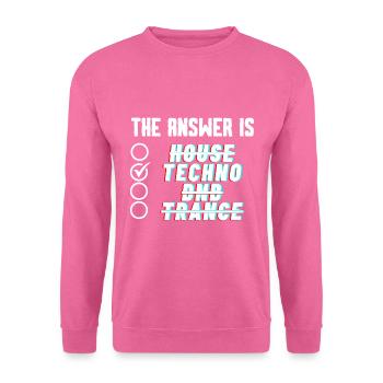 Die Antwort ist TECHNO - Unisex Pullover - Pink - Vorne