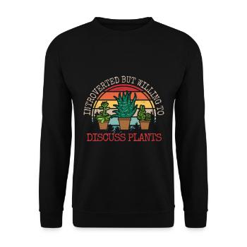 Introverted But Willing To Discuss Plants - Unisex Sweatshirt - black - Front - Alina (178cm) & Michal (187cm)