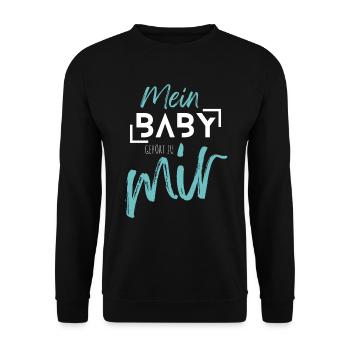 MEIN BABY gehört zu mir - Unisex Pullover - Schwarz - Vorne - Alina (178cm) & Michal (187cm)