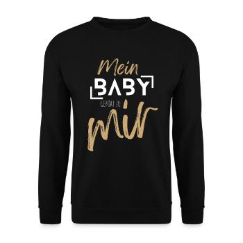 MEIN BABY gehört zu mir - Baby Geschenkidee - Unisex Pullover - Schwarz - Vorne - Alina (178cm) & Michal (187cm)