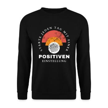 POSITIVE EINSTELLUNG MINDSET Motivation - Unisex Pullover - Schwarz - Vorne - Alina (178cm) & Michal (187cm)