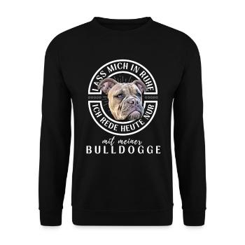 LASS MICH IN RUHE ... Bulldogge Bulldog Bulldoggen - Unisex Pullover - Schwarz - Vorne - Alina (178cm) & Michal (187cm)