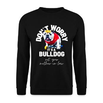 NE VOUS INQUIÉTEZ PAS... Bulldog Bulldog Bulldogs - Sweat-shirt Unisexe - noir - Devant - Alina (178cm) & Michal (187cm)