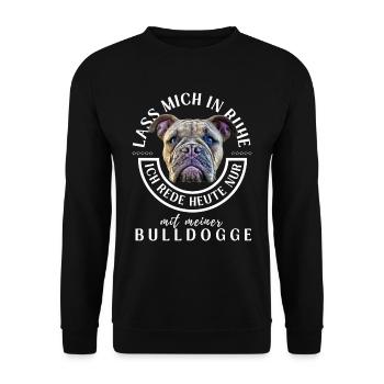LASS MICH IN RUHE ... Bulldogge Bulldog Bulldoggen - Unisex Pullover - Schwarz - Vorne - Alina (178cm) & Michal (187cm)
