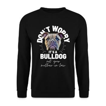NE VOUS INQUIÉTEZ PAS... Bulldog Bulldog Bulldogs - Sweat-shirt Unisexe - noir - Devant - Alina (178cm) & Michal (187cm)