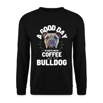 A GOOD DAY STARTS with Coffee & Bulldog - Unisex Sweatshirt - black - Front - Alina (178cm) & Michal (187cm)