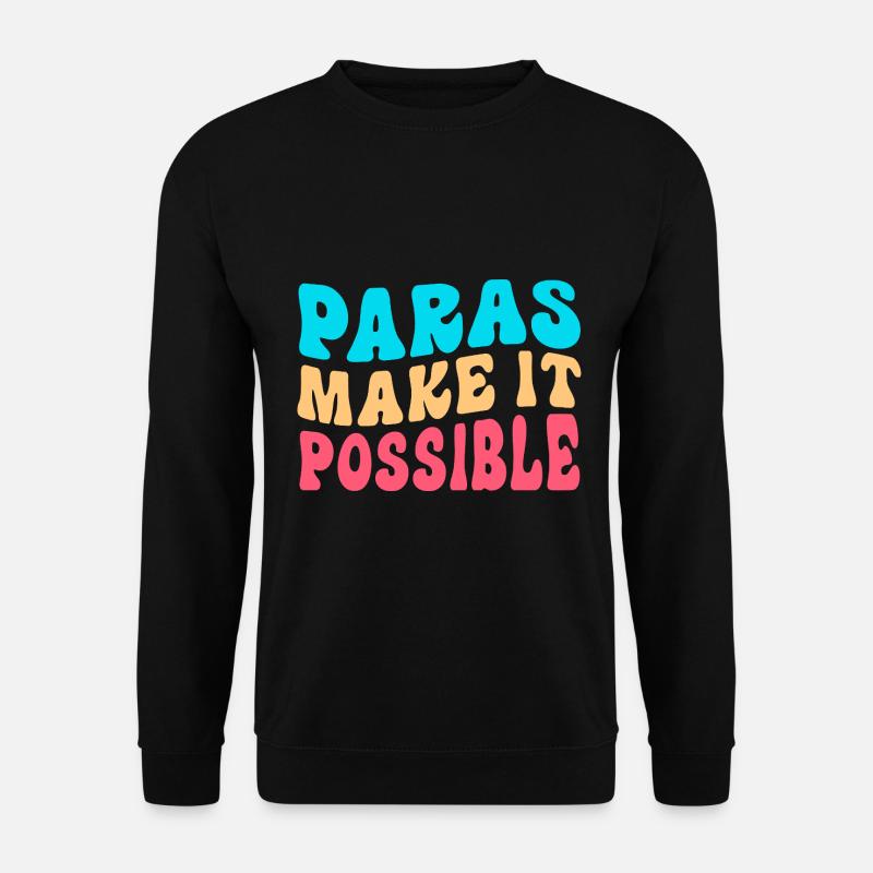 Paraprofessional Paraeducator Lehrerassistent - Unisex Pullover - Schwarz