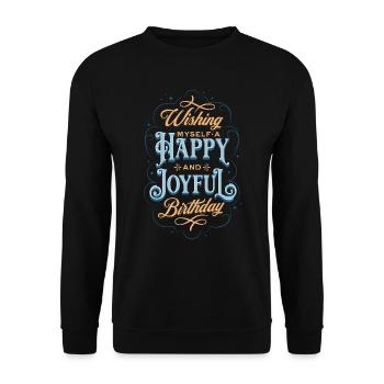 Je me souhaite un joyeux et joyeux anniversaire - Sweat-shirt Unisexe - noir - Devant - Alina (178cm) & Michal (187cm)