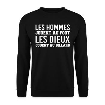 Les Hommes Jouent Au Foot Les Dieux Au Billard - Sweat-shirt Unisexe - noir - Devant - Alina (178cm) & Michal (187cm)