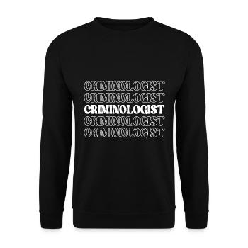 Kriminologe, Kriminalbeamter, Kriminalsachverständiger - Unisex Pullover - Schwarz - Vorne - Alina (178cm) & Michal (187cm)