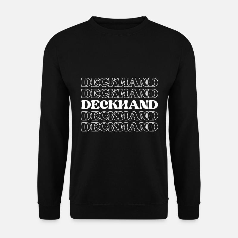 Decksmann Matrose Seemann Schiffskamerad Schiffsarbeiter - Unisex Pullover - Schwarz