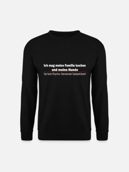 Deutsch Lehrer Verwende Satzzeichen lustig - Unisex Pullover - Schwarz