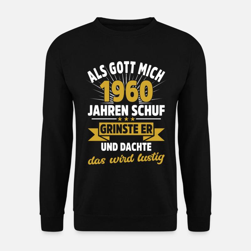 63 Geburtstag Geschenk Mann Frau 1960 Jahrgang - Unisex Pullover - Schwarz
