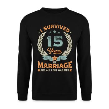 I Survived 15 Years Of Marriage - Unisex Pullover - Schwarz - Vorne - Alina (178cm) & Michal (187cm)