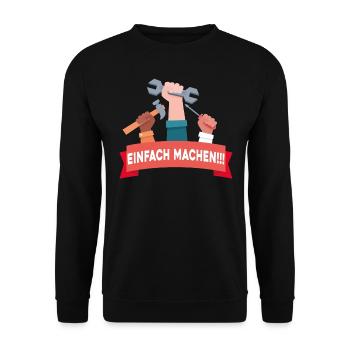 Heimwerker und Bastler - Einfach machen! - Unisex Pullover - Schwarz - Vorne - Alina (178cm) & Michal (187cm)