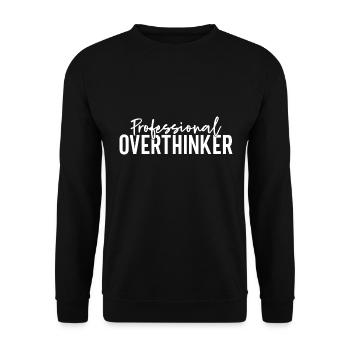Professional Overthinker - Unisex Sweatshirt - black - Front - Alina (178cm) & Michal (187cm)