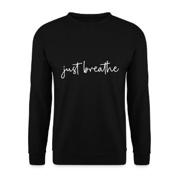 Just Breathing Breath - Unisex Sweatshirt - black - Front - Alina (178cm) & Michal (187cm)
