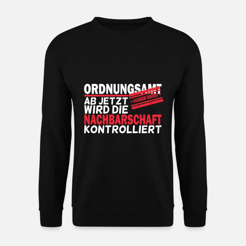 Ordnungsamt Ausser Dienst Rentner Geschenk - Unisex Pullover - Schwarz