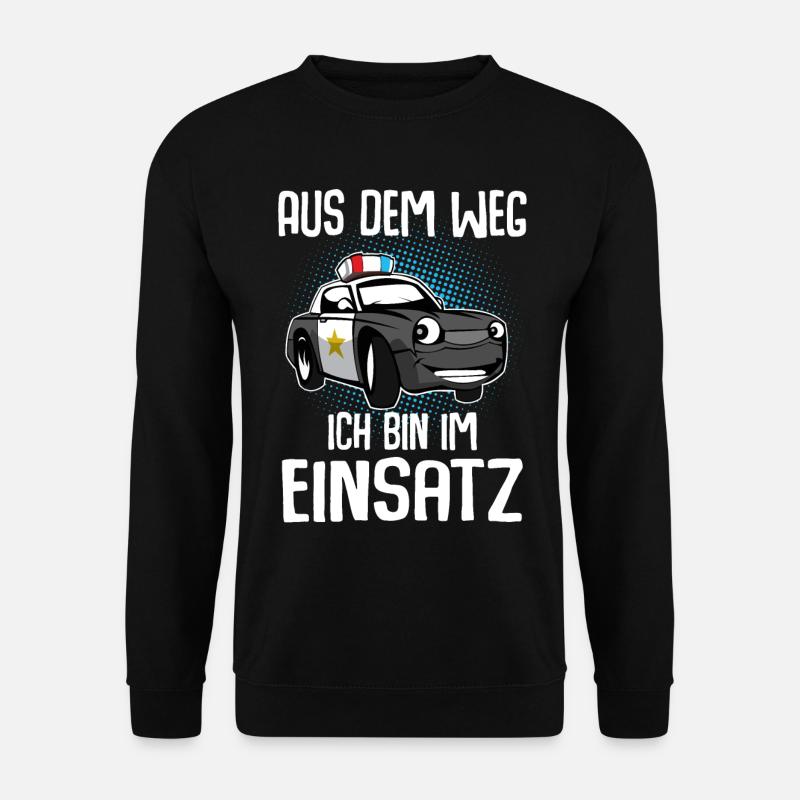 Aus Dem Weg Ich Bin Im Einsatz - Unisex Pullover - Schwarz