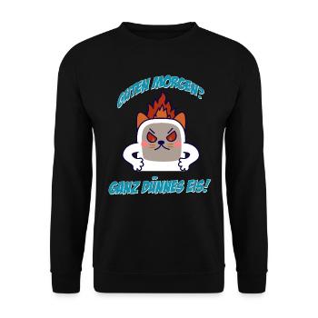 Katze - Guten Morgen? Ganz Dünnes Eis Bürohumor - Unisex Pullover - Schwarz - Vorne - Alina (178cm) & Michal (187cm)