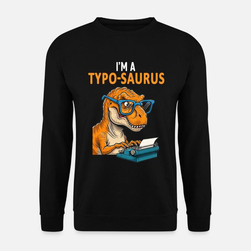 Typo-Saurus mit Brille und Schreibmaschine - Unisex Pullover - Schwarz