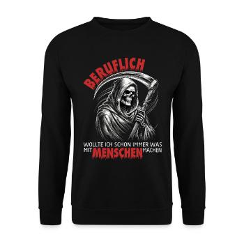 Professionnellement, j’ai toujours voulu avoir quelque chose à faire avec les gens - Sweat-shirt Unisexe - noir - Devant - Alina (178cm) & Michal (187cm)