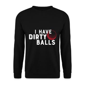 I Have Dirty Balls - Unisex Sweatshirt - black - Front - Alina (178cm) & Michal (187cm)