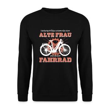 Unterschätze niemals eine alte Frau, Fahrrad - Unisex Pullover - Schwarz - Vorne - Alina (178cm) & Michal (187cm)