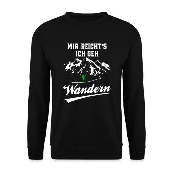 Mir Reicht´s Ich Geh Wandern - Wander Funshirt - Unisex Pullover - Schwarz - Vorne - Alina (178cm) & Michal (187cm)
