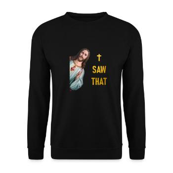 Ich Sehe Das - Karma & Jesus Spruch - I SAW THAT - Unisex Pullover - Schwarz - Vorne - Alina (178cm) & Michal (187cm)