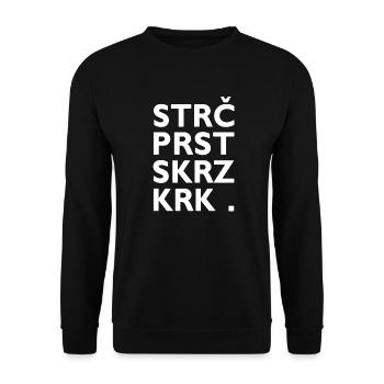 Strč Prst Skrz Krk - Tschechischer Zungenbrecher - Unisex Pullover - Schwarz - Vorne - Alina (178cm) & Michal (187cm)