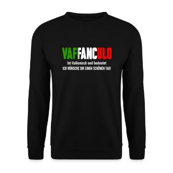 VAFFANCULO Italienisch Spruch - Einen Schönen Tag! - Unisex Pullover - Schwarz - Vorne - Alina (178cm) & Michal (187cm)
