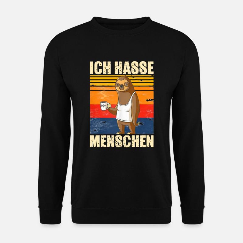 Ich hasse Menschen - Faultier mit Tasse Kaffee - Unisex Pullover - Schwarz