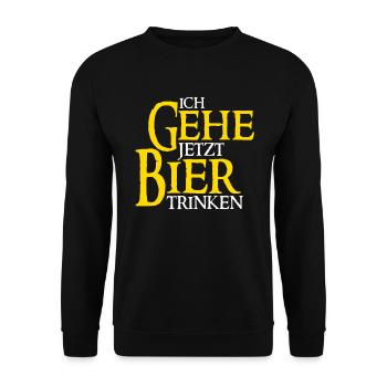 Ich gehe jetzt Bier trinken - Biertrinker - Unisex Pullover - Schwarz - Vorne - Alina (178cm) & Michal (187cm)
