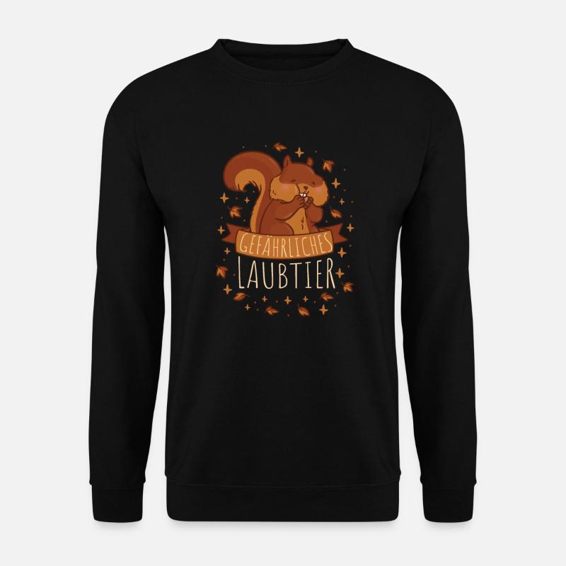 Gefährliches Laubtier Eichhörnchen - Unisex Pullover - Schwarz