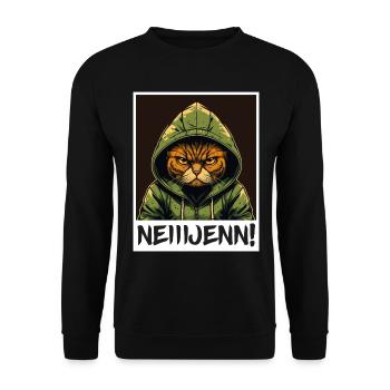 Nein! Katze Büro Morgenmuffel Sarkasmus Kollege - Unisex Pullover - Schwarz - Vorne - Alina (178cm) & Michal (187cm)