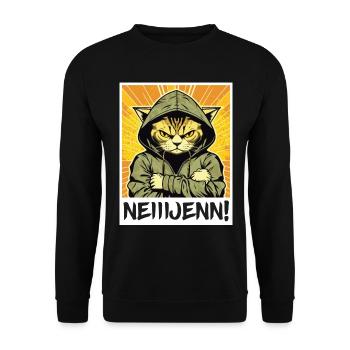 Nein! Katze Büro Morgenmuffel Sarkasmus Kollege - Unisex Pullover - Schwarz - Vorne - Alina (178cm) & Michal (187cm)