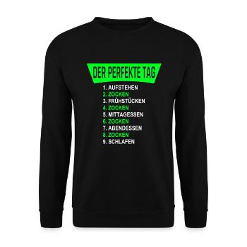DER PERFEKTE TAG - Gamer die zocken 24 / 7 - Unisex Pullover - Schwarz - Vorne - Alina (178cm) & Michal (187cm)