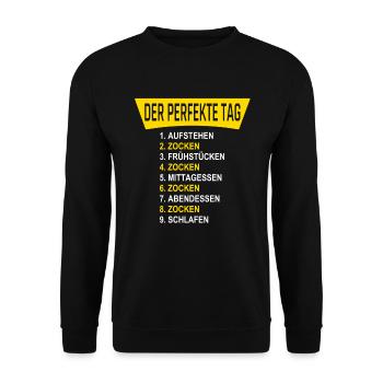 DER PERFEKTE TAG - Gamer die zocken 24 / 7 - Unisex Pullover - Schwarz - Vorne - Alina (178cm) & Michal (187cm)