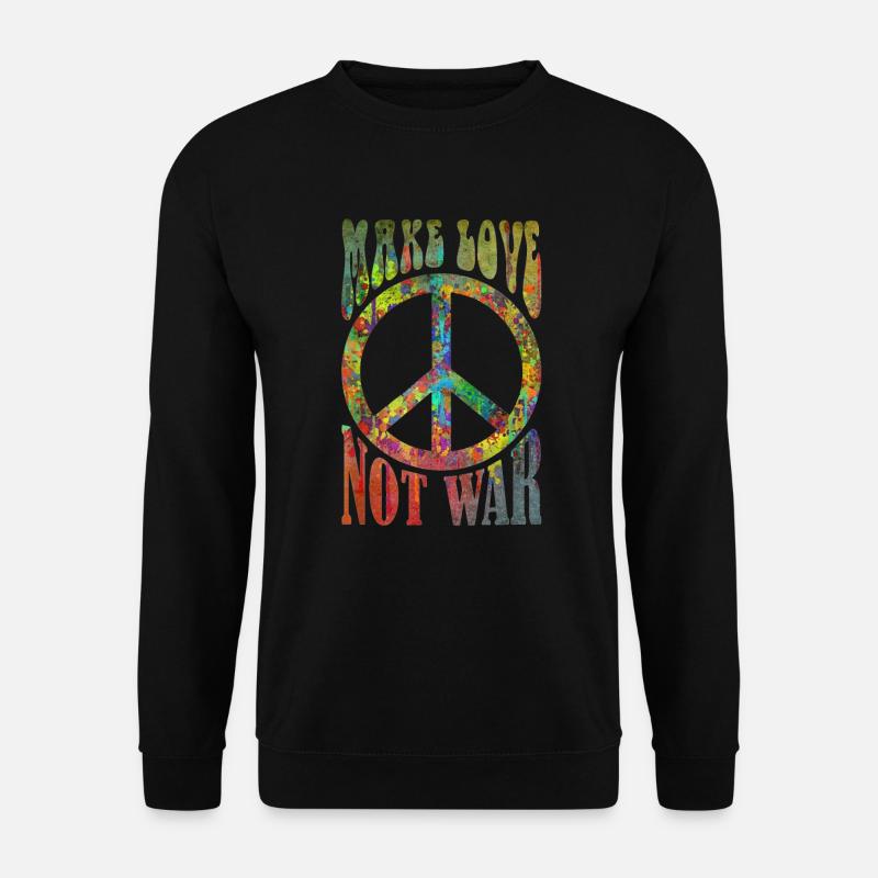 MAKE LOVE - NOT WAR - Unisex Sweatshirt - black