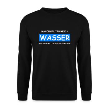 Alkohol - Wasser Um Leber Zu Überraschen - Unisex Pullover - Schwarz - Vorne - Alina (178cm) & Michal (187cm)