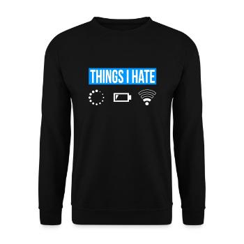 Things I Hate - Wlan Battery Loading Network - Unisex Sweatshirt - black - Front - Alina (178cm) & Michal (187cm)