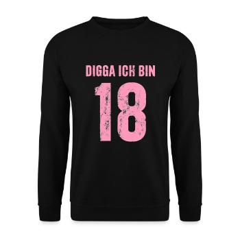 Digga Ich bin 18 - Geschenk zum 18. Geburtstag - Unisex Pullover - Schwarz - Vorne - Alina (178cm) & Michal (187cm)