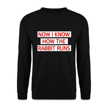 Now I know how the rabbit runs - Denglich - Unisex Sweatshirt - black - Front - Alina (178cm) & Michal (187cm)