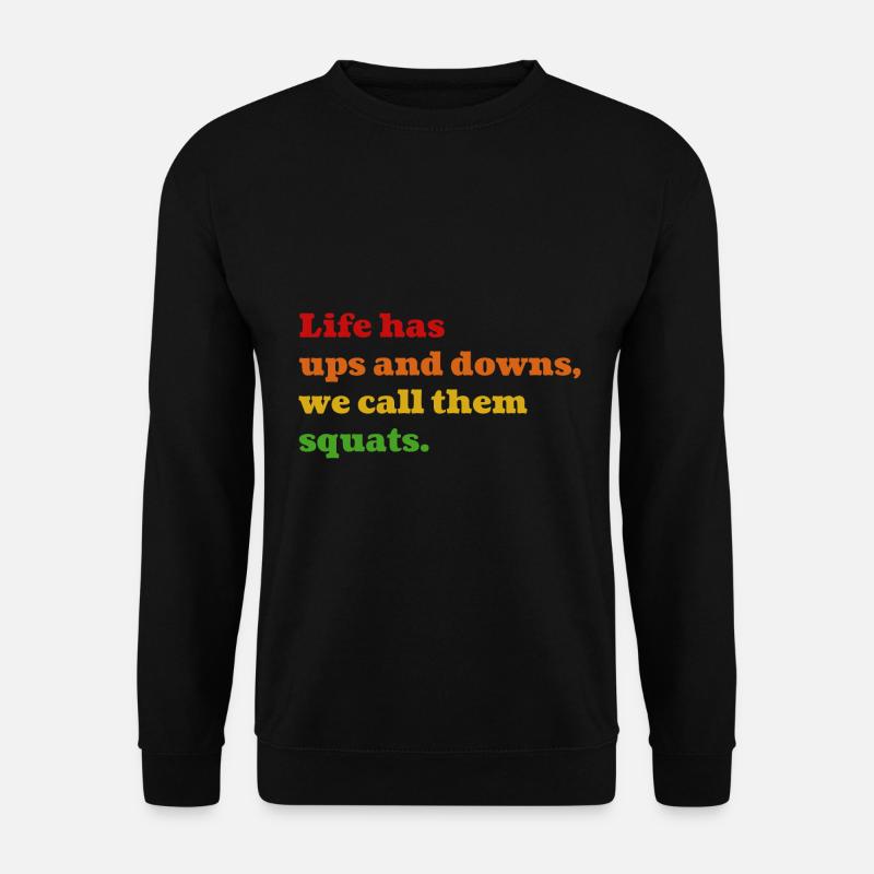 Squat Life - Unisex Pullover - Schwarz