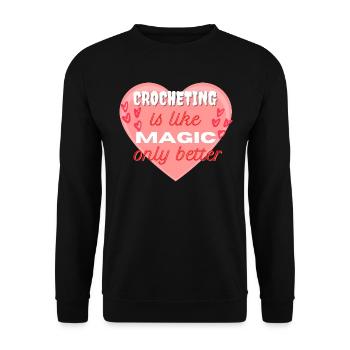 Crocheting is like Magic, only better red heart - Unisex Sweatshirt - black - Front - Alina (178cm) & Michal (187cm)