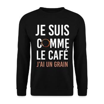 J'ai Un Grain Comme Le Café Expression Humour - Sweat-shirt Unisexe - noir - Devant - Alina (178cm) & Michal (187cm)