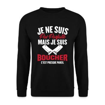 Je Ne Suis Pas Parfaite Mais Je Suis Boucher - Sweat-shirt Unisexe - noir - Devant - Alina (178cm) & Michal (187cm)