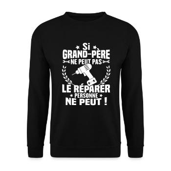 Si Grand Père Pas Le Réparer Personne Ne Peut - Sweat-shirt Unisexe - noir - Devant - Alina (178cm) & Michal (187cm)